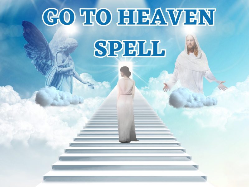 Heaven Passage Spell for You or Loved Ones