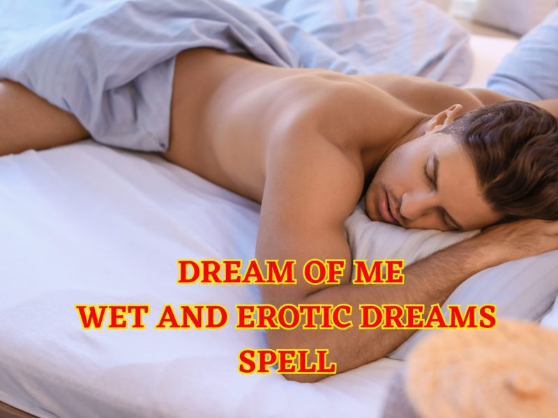Dream of Me Spell – Erotic & Psychic Pull