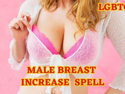 Male Breast Growth Spell (LGBTQ) Feminisation Spell