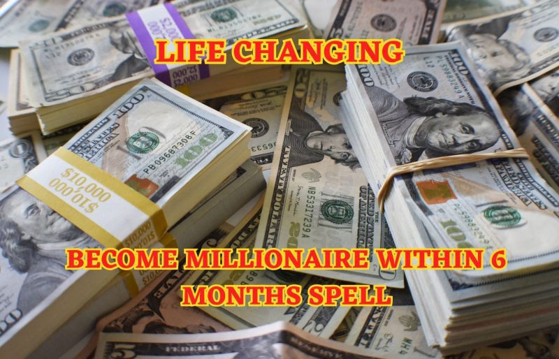 Become a Millionaire in 6 Months Spell
