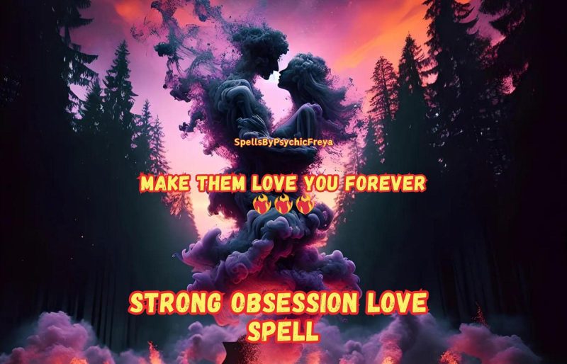 Strong Obsession Love Spell – Irresistible Attraction