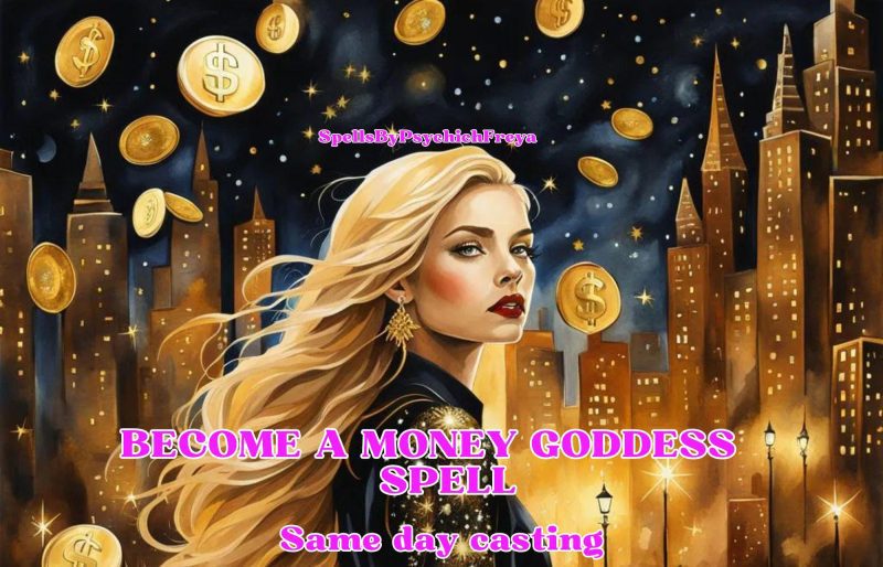 Become a Money Goddess Spell