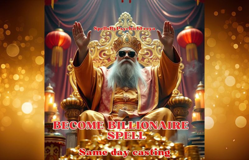 Become Billionaire - Life Changing Spell