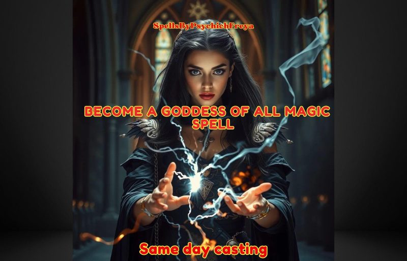 Become a Goddess of All Magic Spell